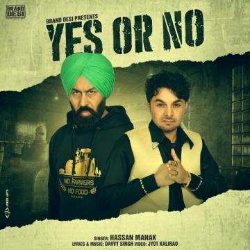 download Yes-Or-No-(Davvy-Singh) Hassan Manak mp3